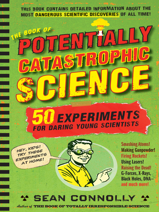 Title details for The Book of Potentially Catastrophic Science by Sean Connolly - Available